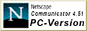 klick me to download Netscape&acute;s Navigator 4.51 for PC!